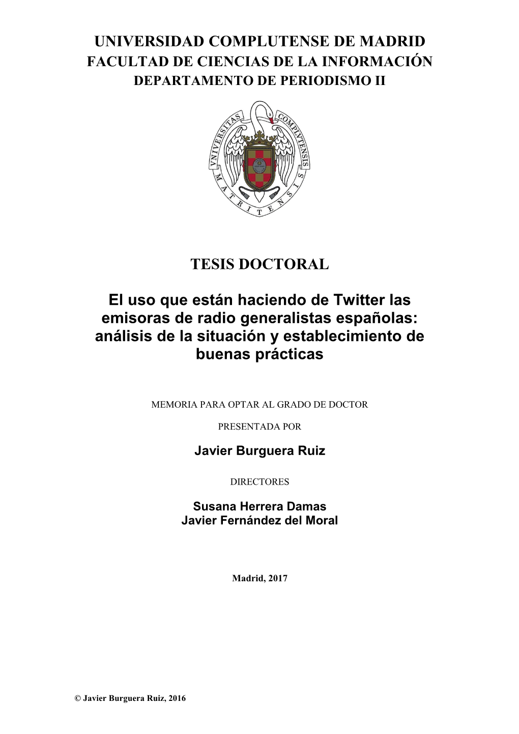 El Uso Que Están Haciendo De Twitter Las Emisoras De Radio Generalistas Españolas: Análisis De La Situación Y Establecimiento De Buenas Prácticas
