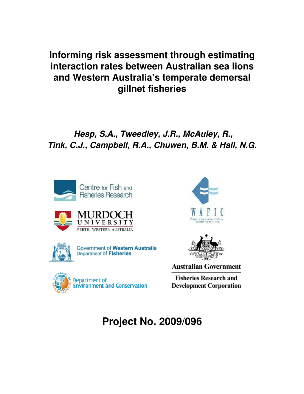 Informing Risk Assessment Through Estimating Interaction Rates Between Australian Sea Lions and Western Australia’S Temperate Demersal Gillnet Fisheries