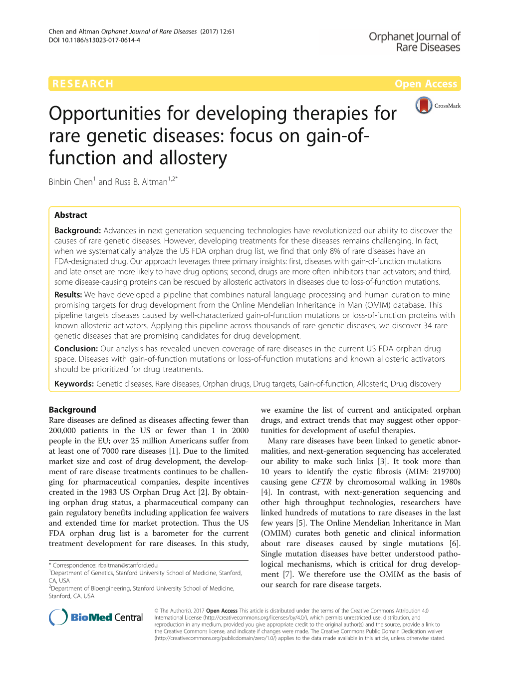 Opportunities for Developing Therapies for Rare Genetic Diseases: Focus on Gain-Of- Function and Allostery Binbin Chen1 and Russ B