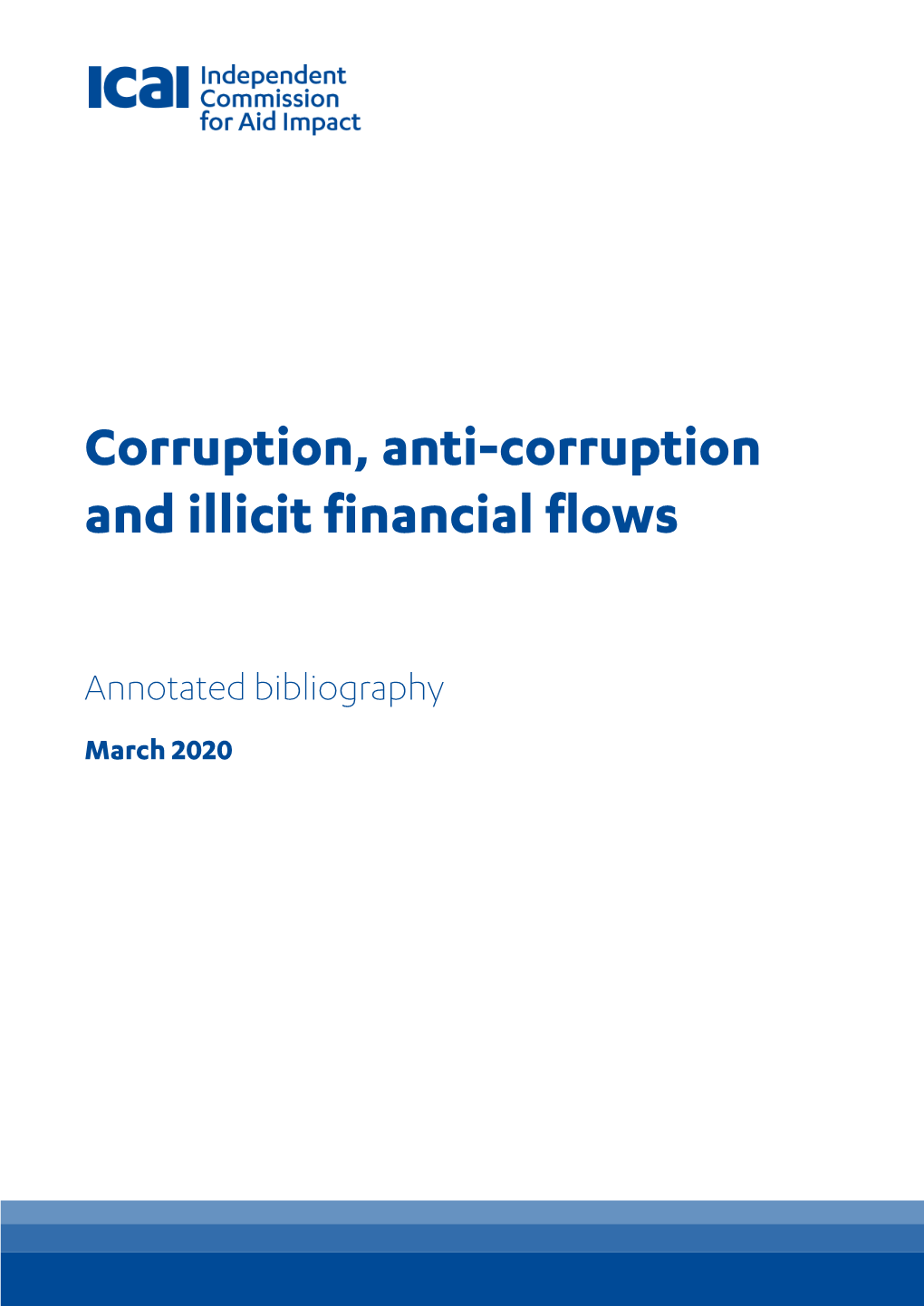 Corruption, Anti-Corruption and Illicit Financial Flows