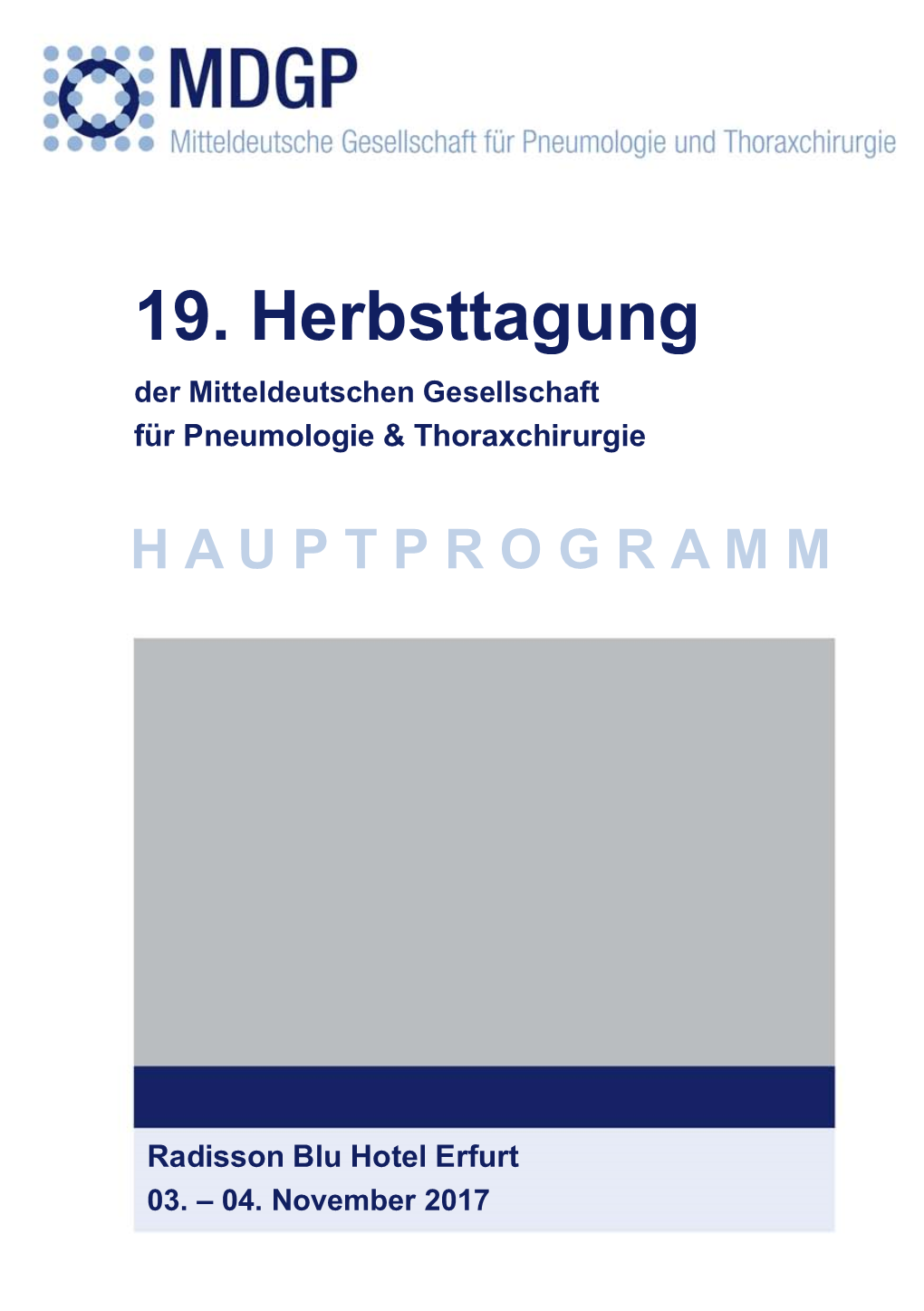 19. Herbsttagung Der Mitteldeutschen Gesellschaft Für Pneumologie & Thoraxchirurgie