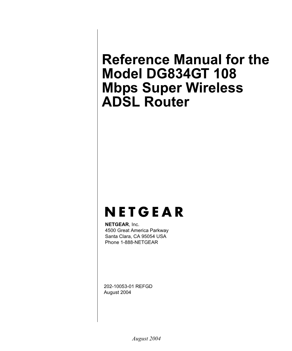 Reference Manual for the Model DG834GT 108 Mbps Super Wireless ADSL Router