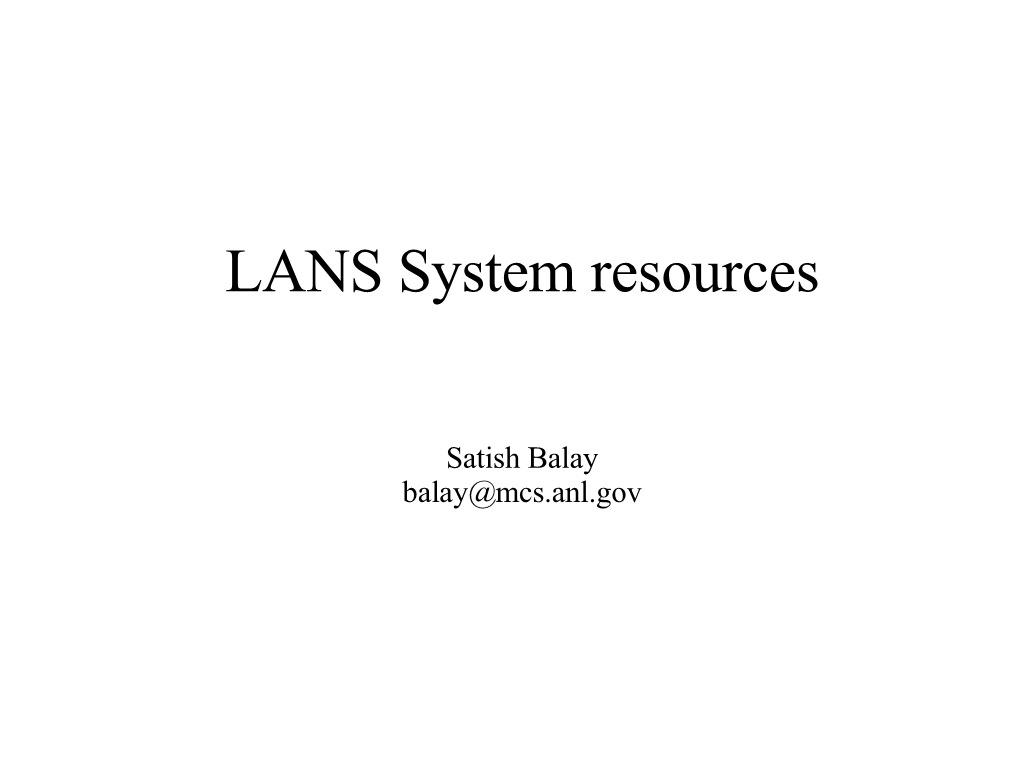 LANS System Resources