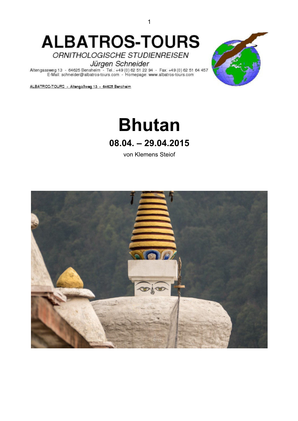 Bhutan Im April 2015 K. Steiof