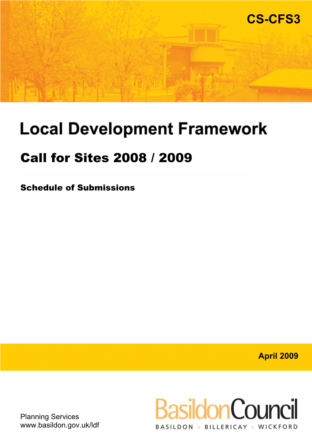 CS-CFS3 Call for Sites 2008 / 2009