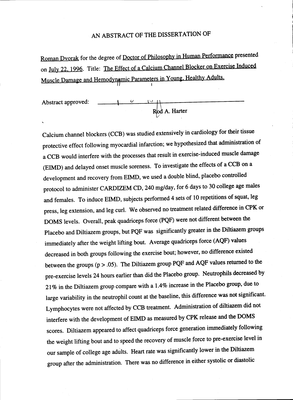 The Effect of a Calcium Channel Blocker on Exercise Induced Muscle Damage and Hemodyr Mic Parameters in Young, Healthy Adults