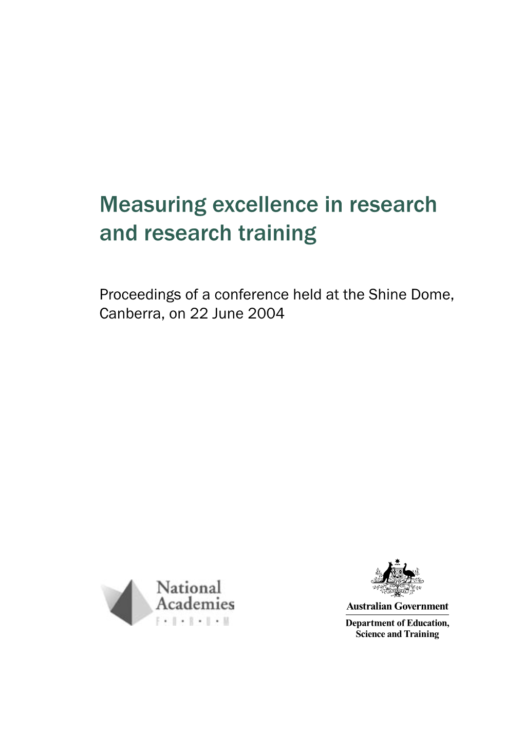 Measuring Excellence in Research and Research Training