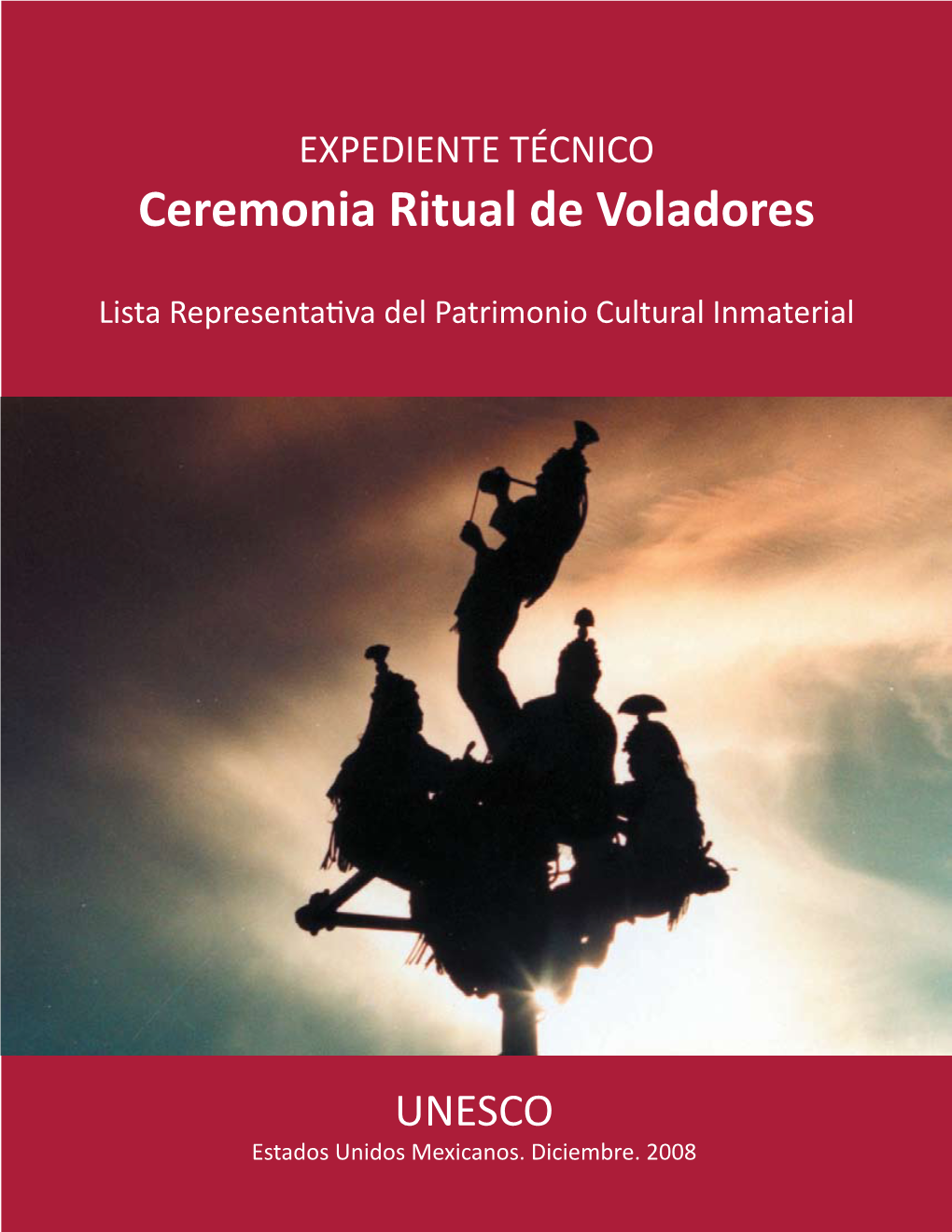 Ceremonia Ritual De Voladores