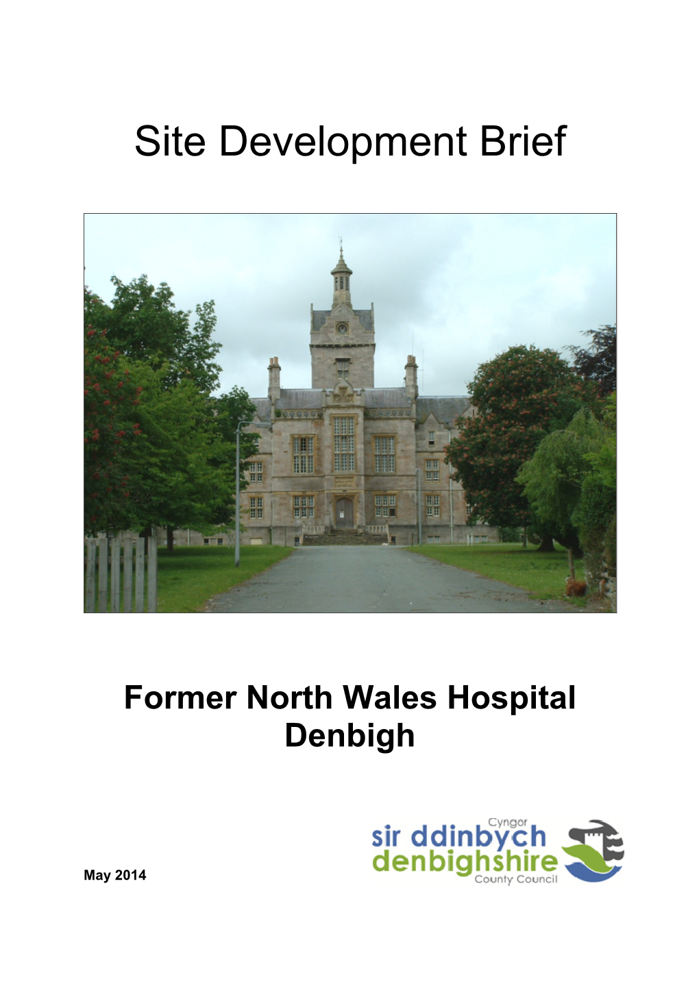 Site Development Brief: Former North Wales Hospital Denbigh
