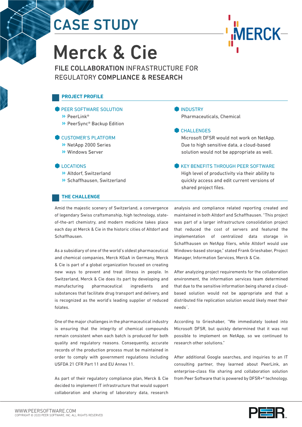 CASE STUDY Merck & Cie FILE COLLABORATION INFRASTRUCTURE for REGULATORY COMPLIANCE &RESEARCH