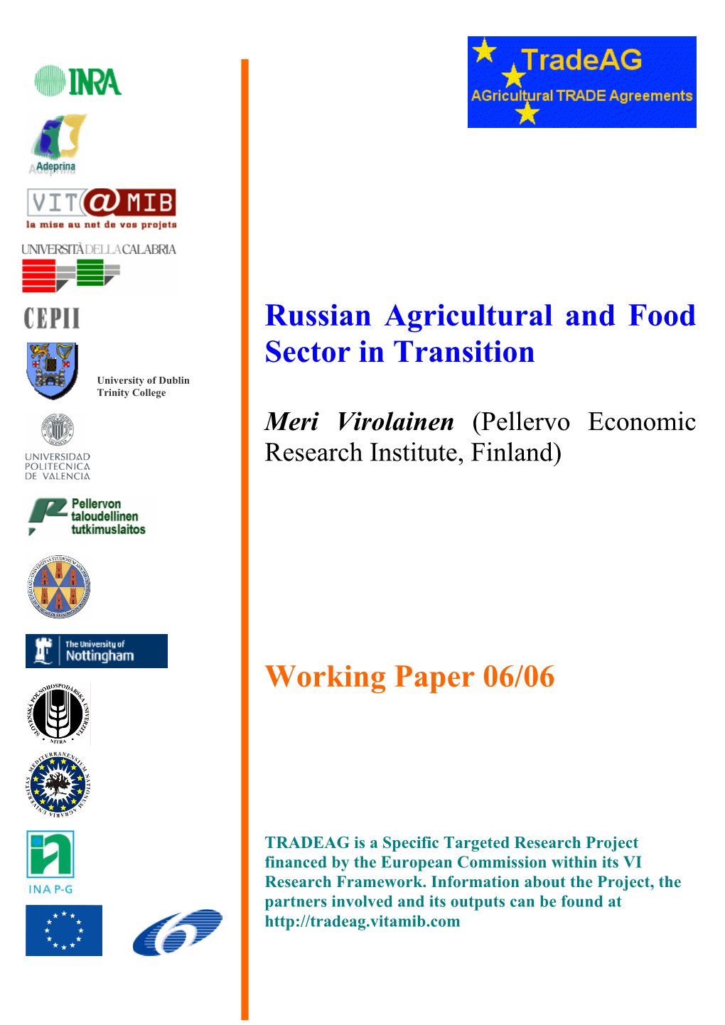 Russian Agricultural and Food Sector in Transition Working Paper 06/06