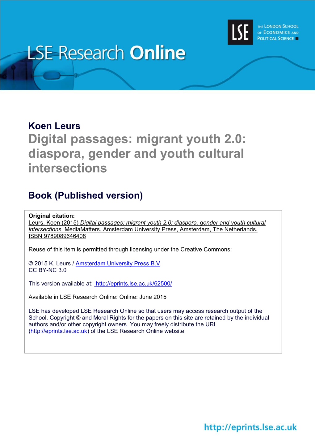 Digital Passages: Migrant Youth 2.0: Diaspora, Gender and Youth Cultural Intersections