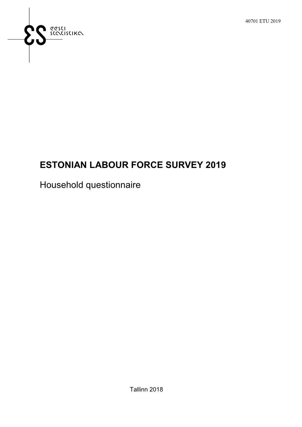 ESTONIAN LABOUR FORCE SURVEY 2019 Household