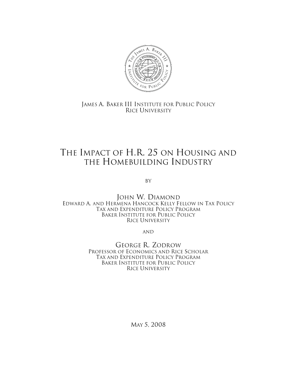 The Impact of H.R. 25 on Housing and the Homebuilding Industry