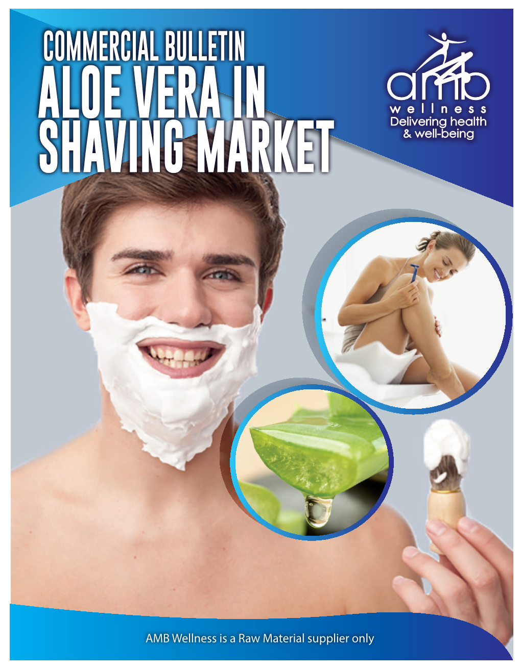 Commercial Bulletin Aloe Vera in Shaving Market