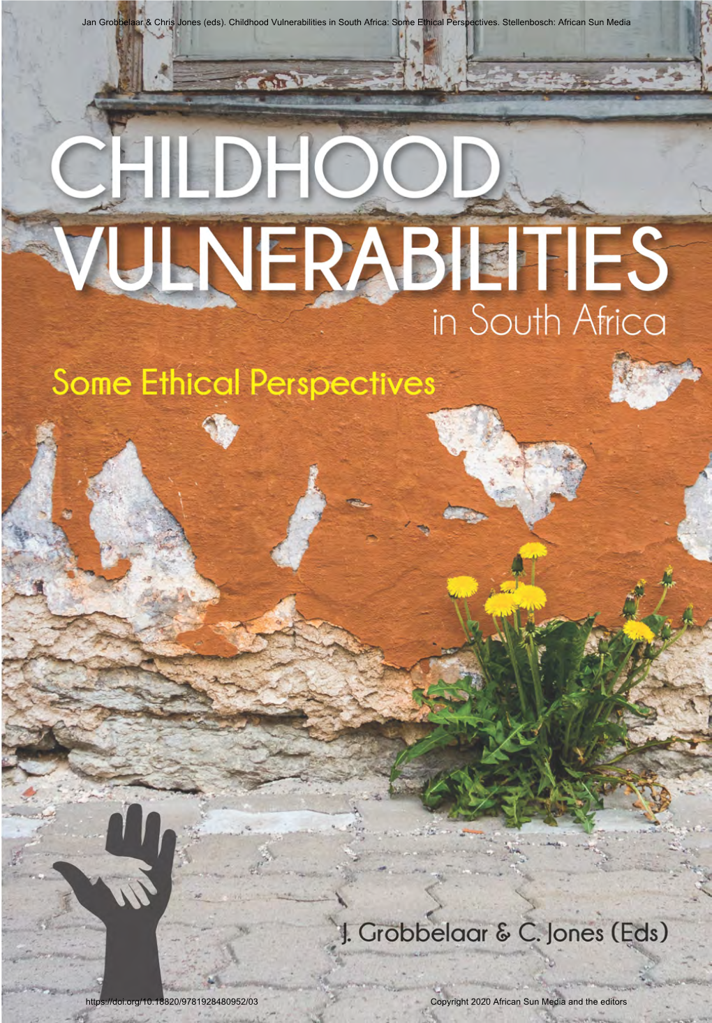 Childhood Vulnerabilities in South Africa: Some Ethical Perspectives