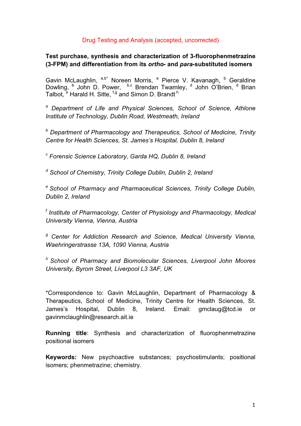 Test Purchase, Synthesis and Characterization of 3-Fluorophenmetrazine (3-FPM) and Differentiation from Its Ortho- and Para-Substituted Isomers