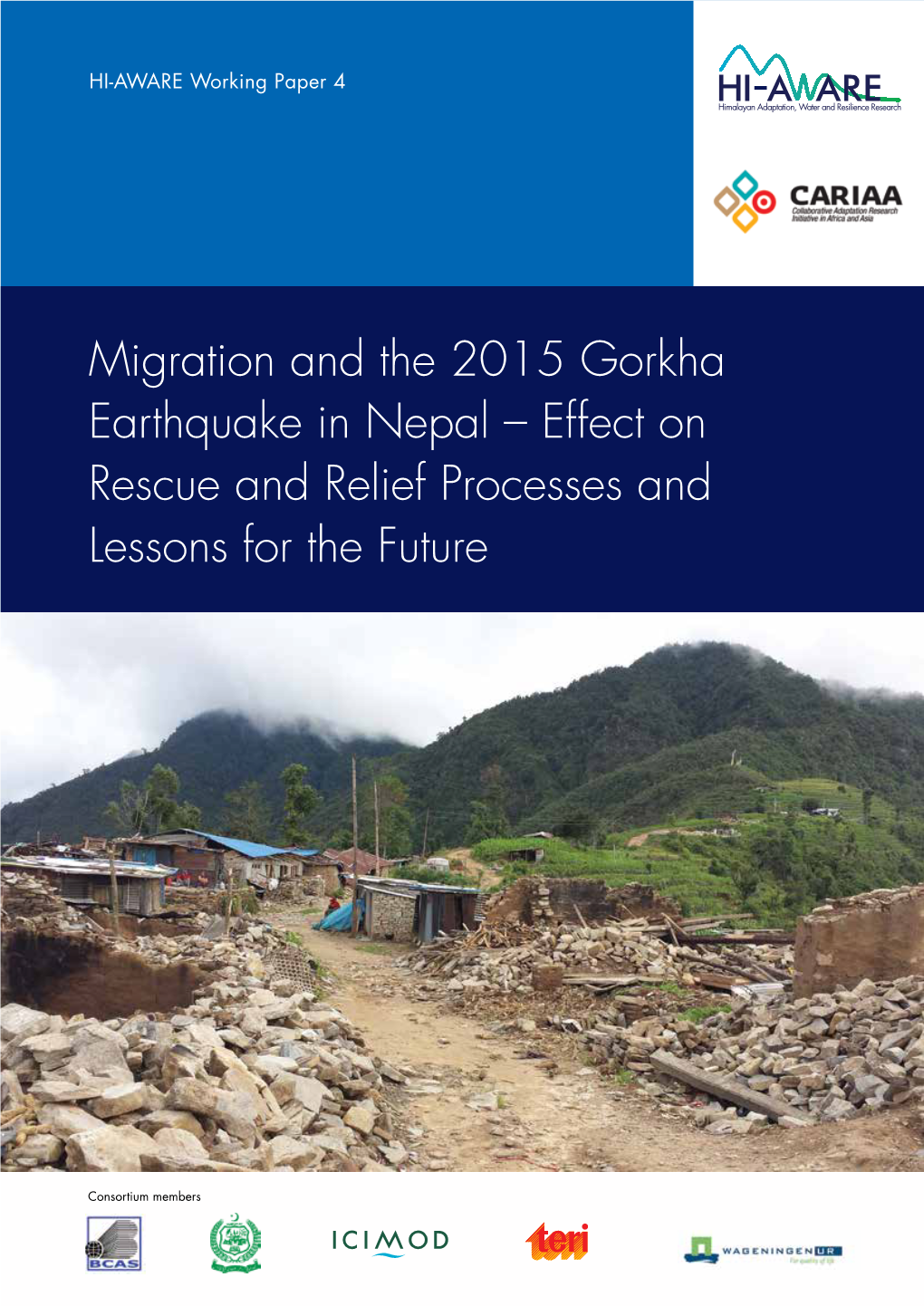 Migration and the 2015 Gorkha Earthquake in Nepal – Effect on Rescue and Relief Processes and Lessons for the Future