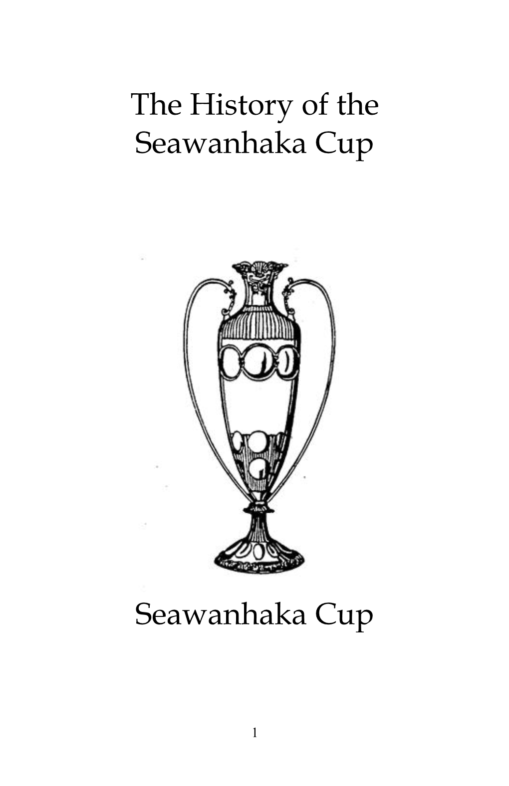 The History of the Seawanhaka Cup Seawanhaka