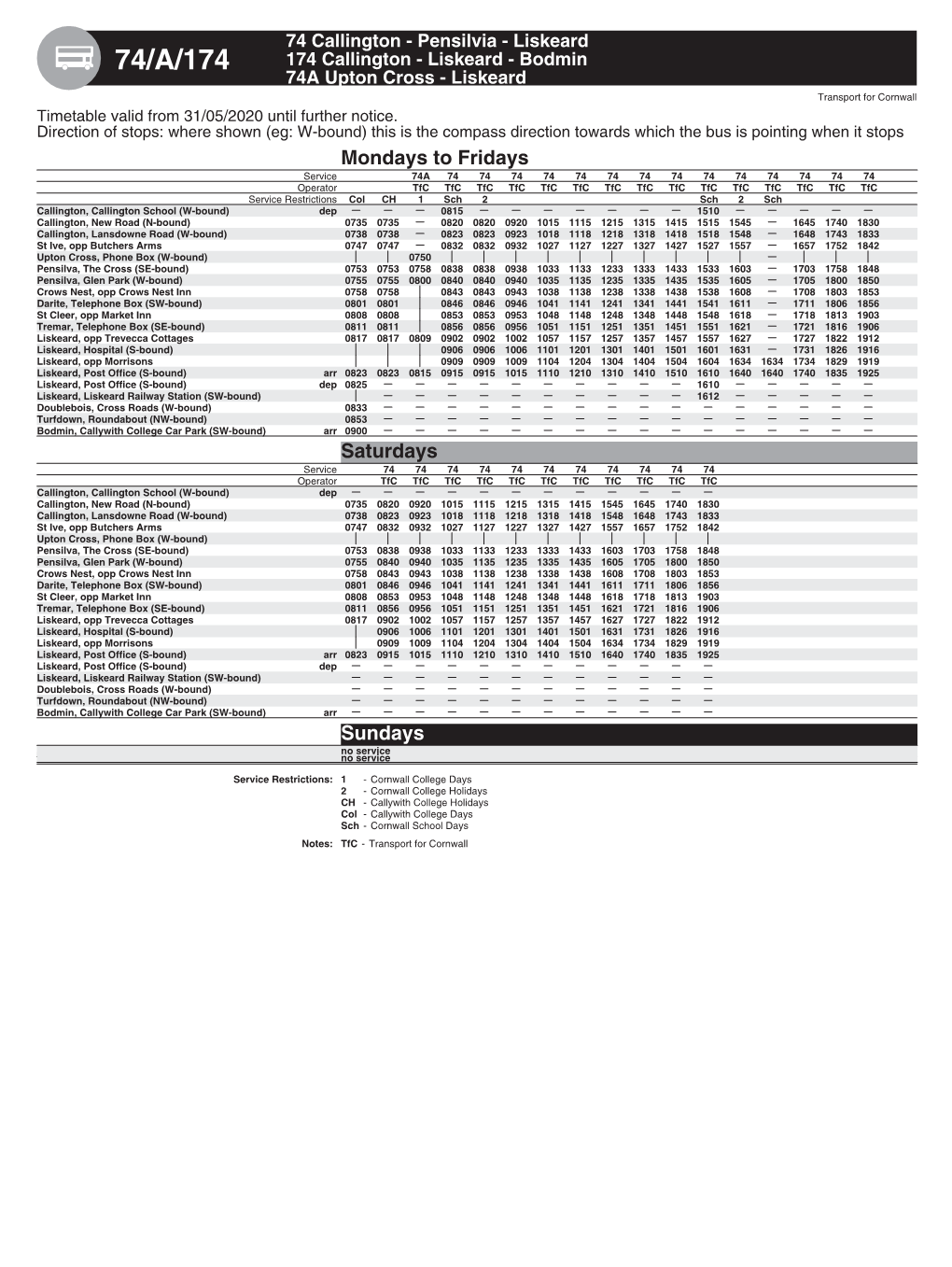 74/A/174 174 Callington - Liskeard - Bodmin 74A Upton Cross - Liskeard Transport for Cornwall Timetable Valid from 31/05/2020 Until Further Notice
