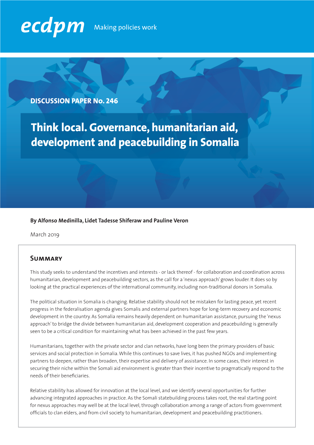 Think Local. Governance, Humanitarian Aid, Development and Peacebuilding in Somalia