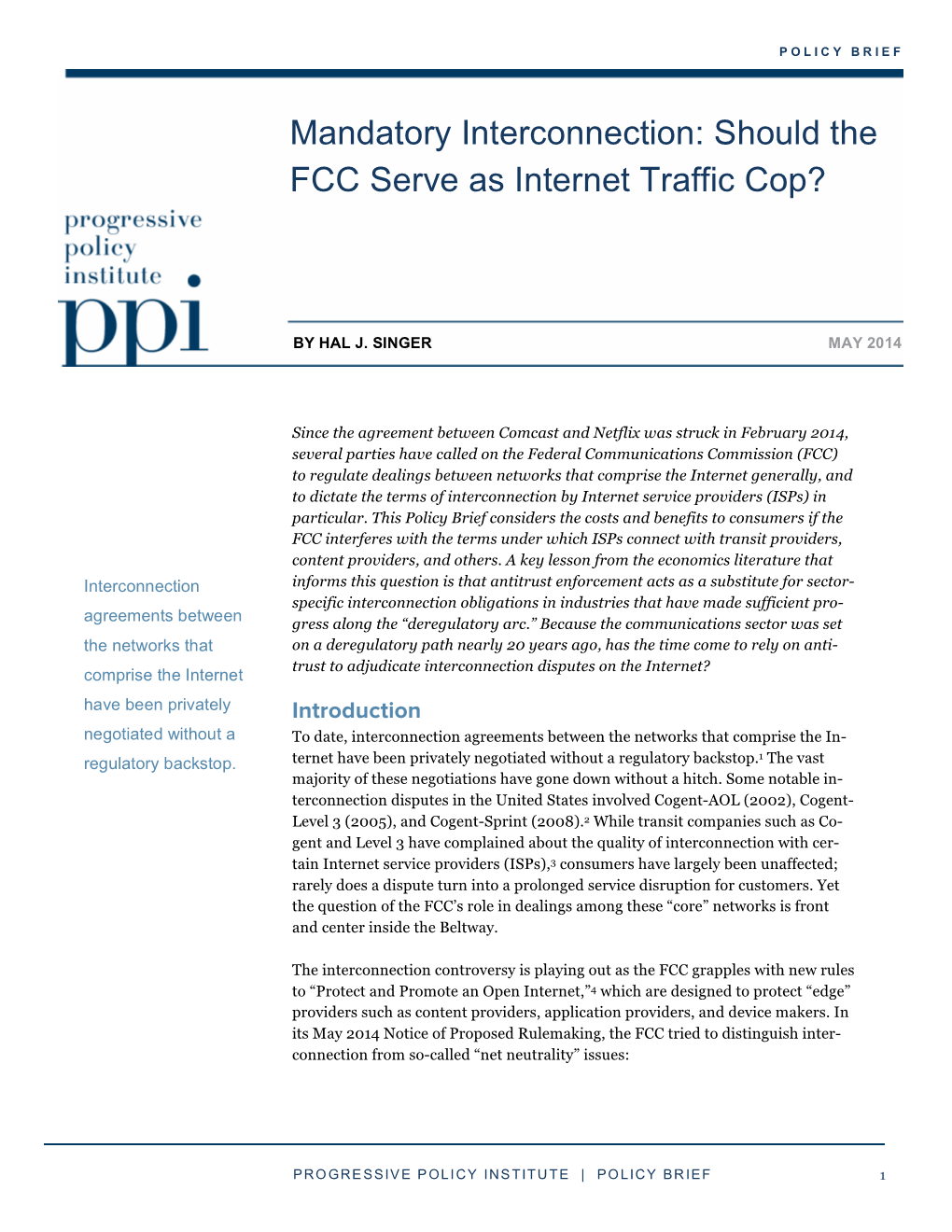 Mandatory Interconnection: Should the FCC Serve As Internet Traffic Cop?