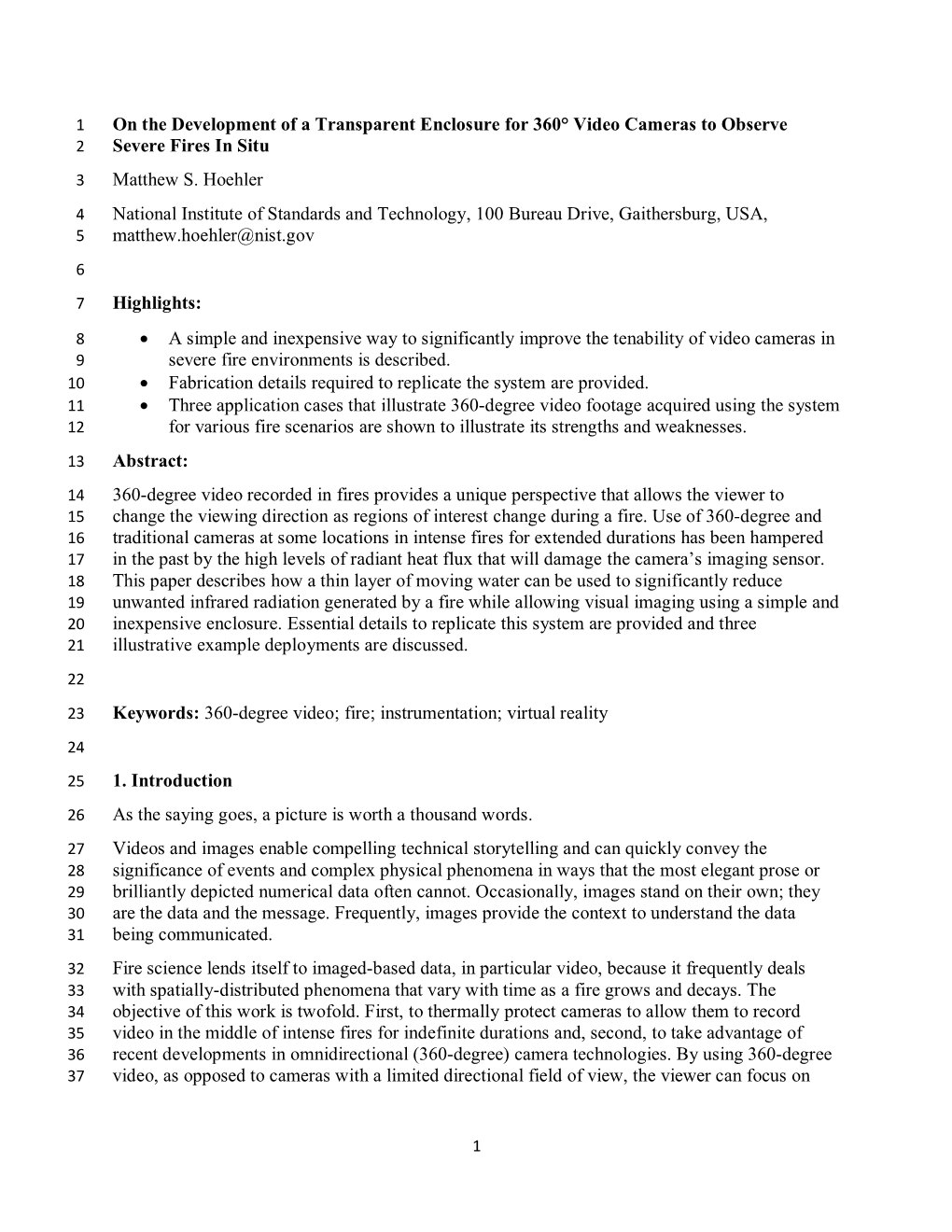 On the Development of a Transparent Enclosure for 360° Video Cameras to Observe 2 Severe Fires in Situ 3 Matthew S