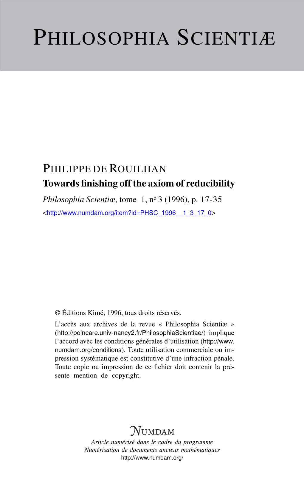 Towards Finishing Off the Axiom of Reducibility Philippe De