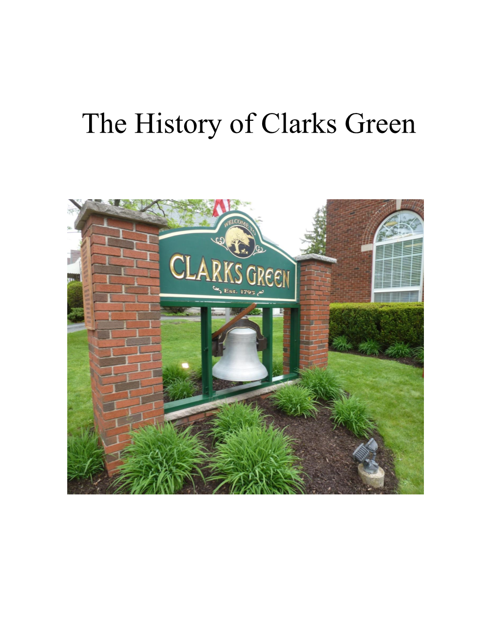 The History of Clarks Green