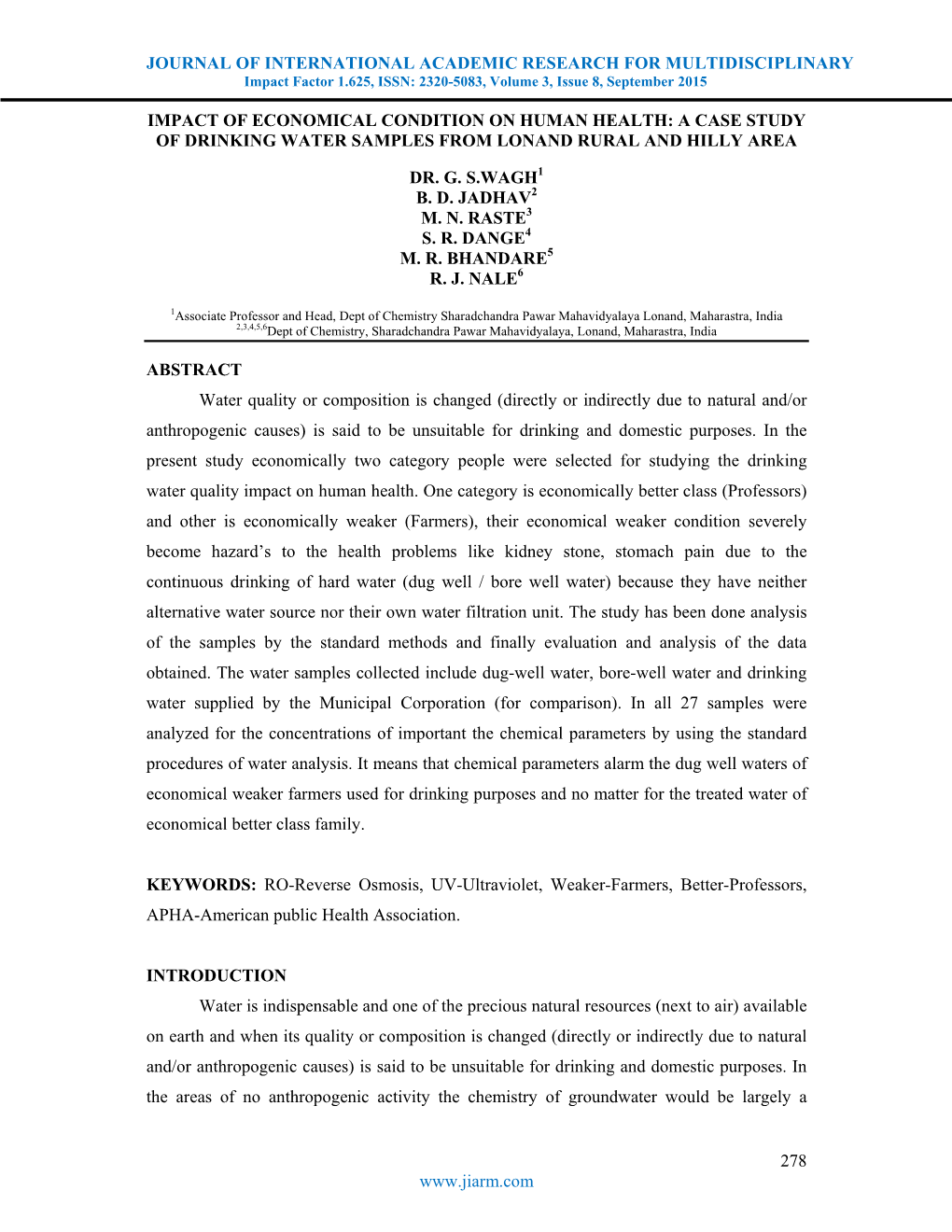 JOURNAL of INTERNATIONAL ACADEMIC RESEARCH for MULTIDISCIPLINARY Impact Factor 1.625, ISSN: 2320-5083, Volume 3, Issue 8, September 2015