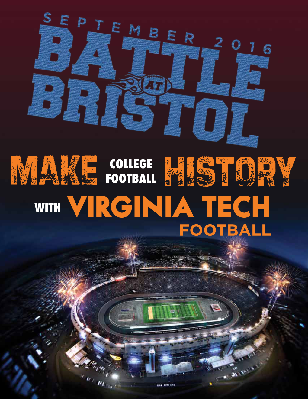 Football History with Football Virginia Tech to Play Tennessee at Bristol Motor Speedway in 2016