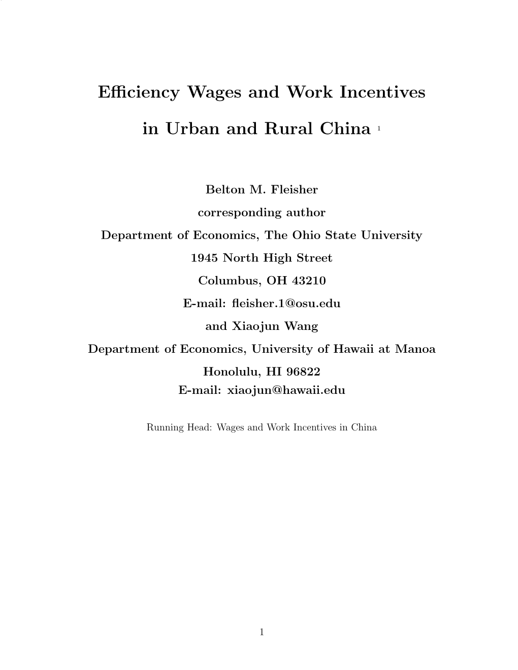 Efficiency Wages and Work Incentives in Urban and Rural China 1