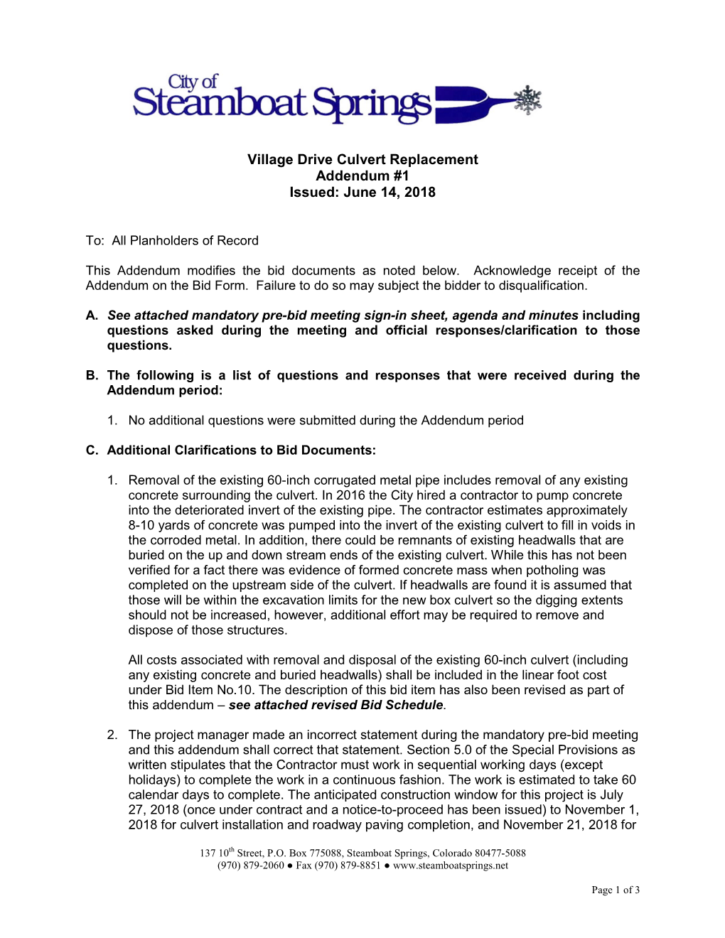 Village Drive Culvert Replacement Addendum #1 Issued: June 14, 2018