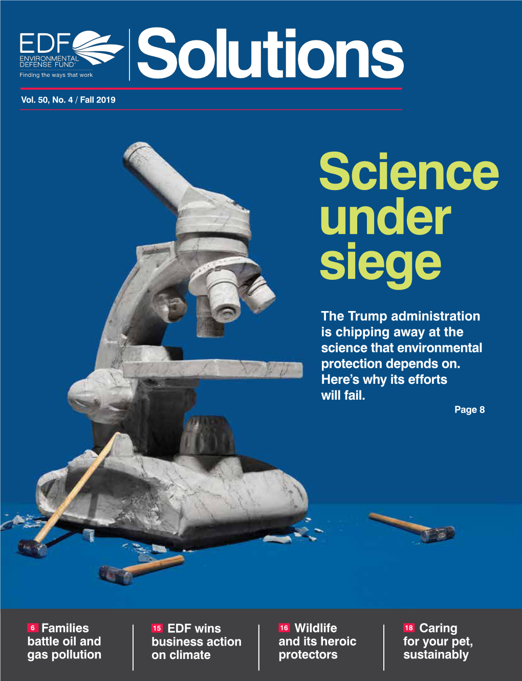 Fall 2019: Science Under Siege