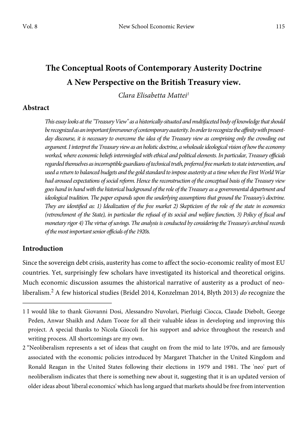The Conceptual Roots of Contemporary Austerity Doctrine a New Perspective on the British Treasury View. Clara Elisabetta Mattei1 Abstract