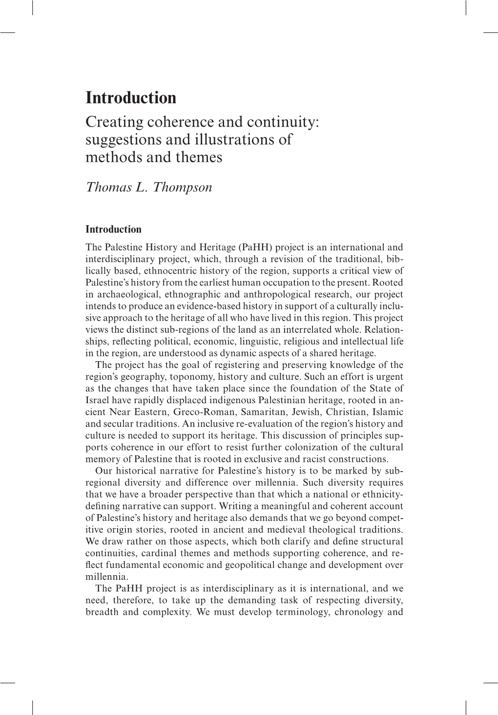 Introduction Creating Coherence and Continuity: Suggestions and Illustrations of Methods and Themes