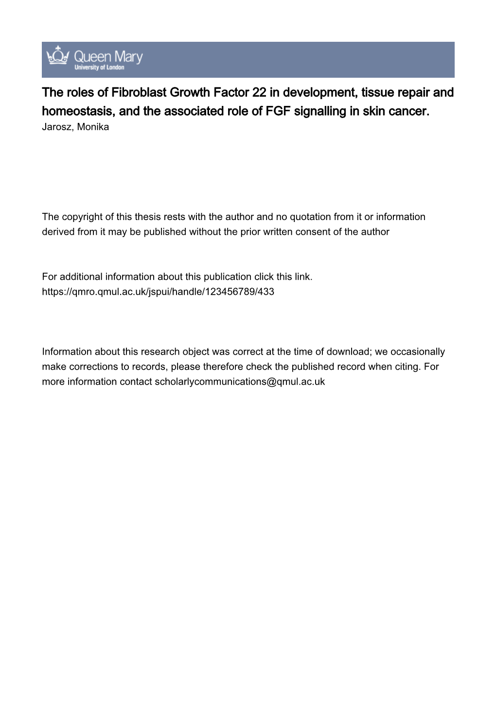 The Roles of Fibroblast Growth Factor 22 in Development, Tissue Repair and Homeostasis, and the Associated Role of FGF Signalling in Skin Cancer