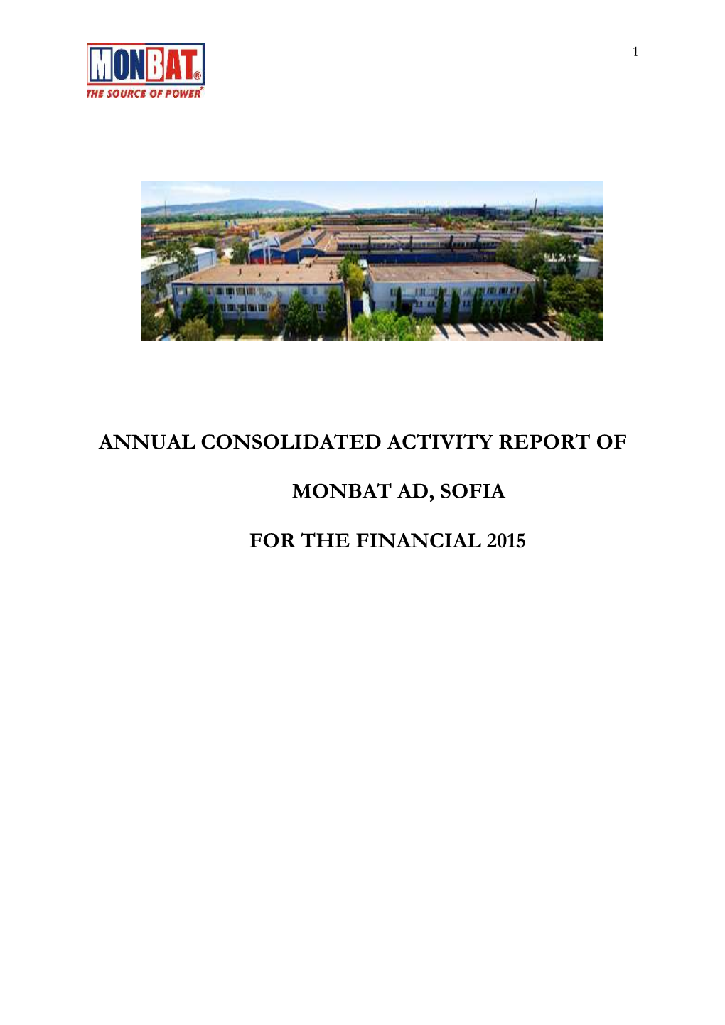Annual Consolidated Activity Report of Monbat Ad, Sofia for the Financial 2015