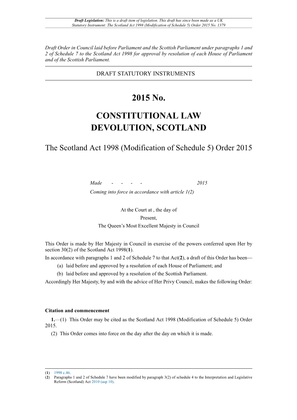 The Scotland Act 1998 (Modification of Schedule 5) Order 2015 No