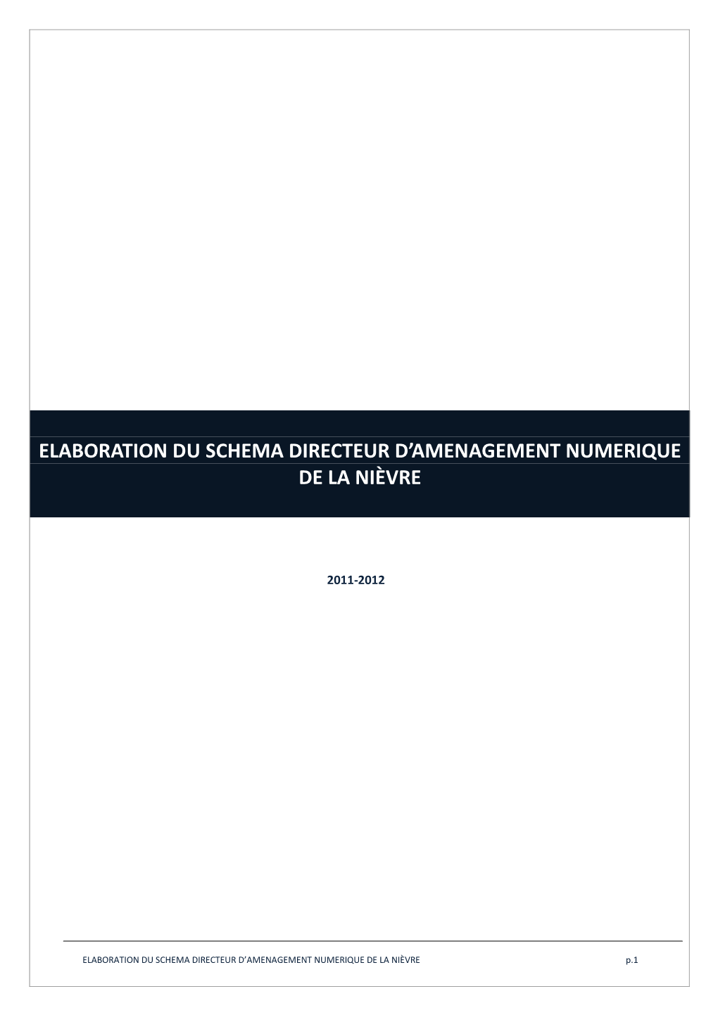 Elaboration Du Schema Directeur D'amenagement Numerique De La Nièvre