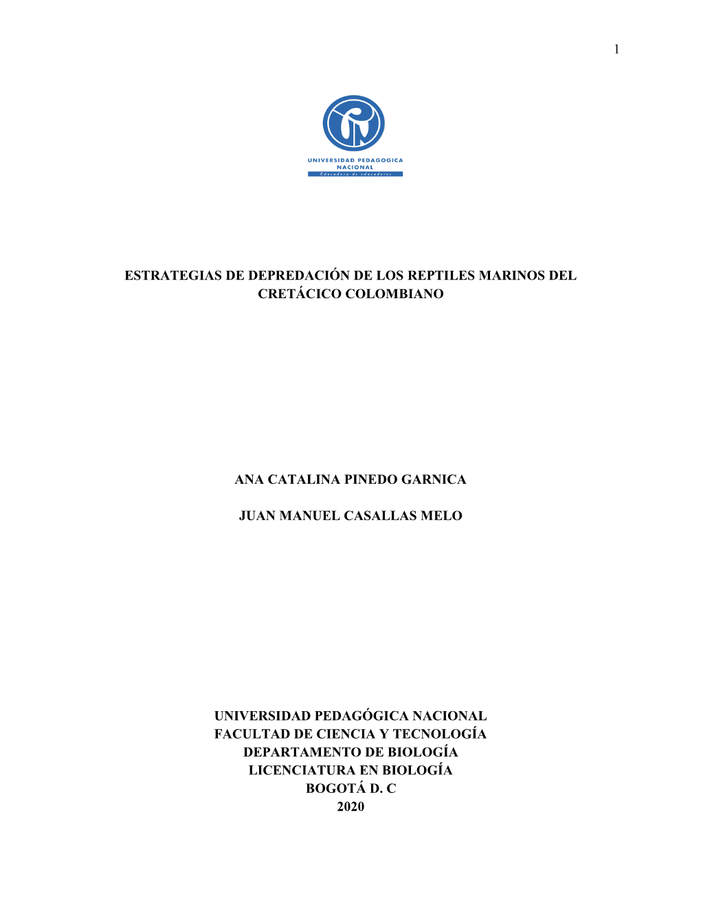 1 Estrategias De Depredación De Los Reptiles Marinos Del Cretácico Colombiano Ana Catalina Pinedo Garnica Juan Manuel Casallas