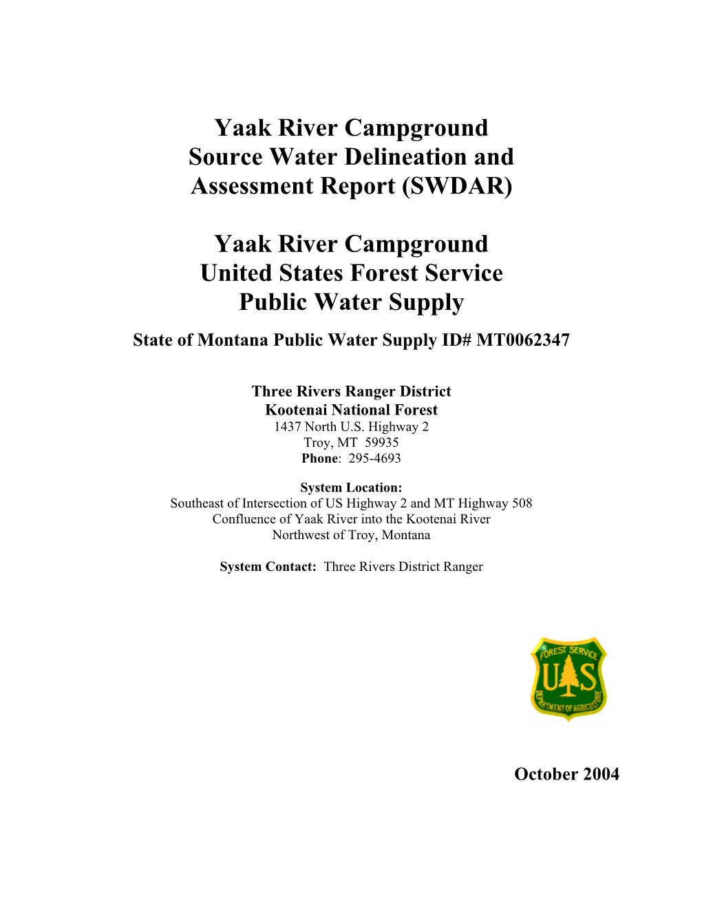 Yaak River Campground Source Water Delineation and Assessment Report (SWDAR)