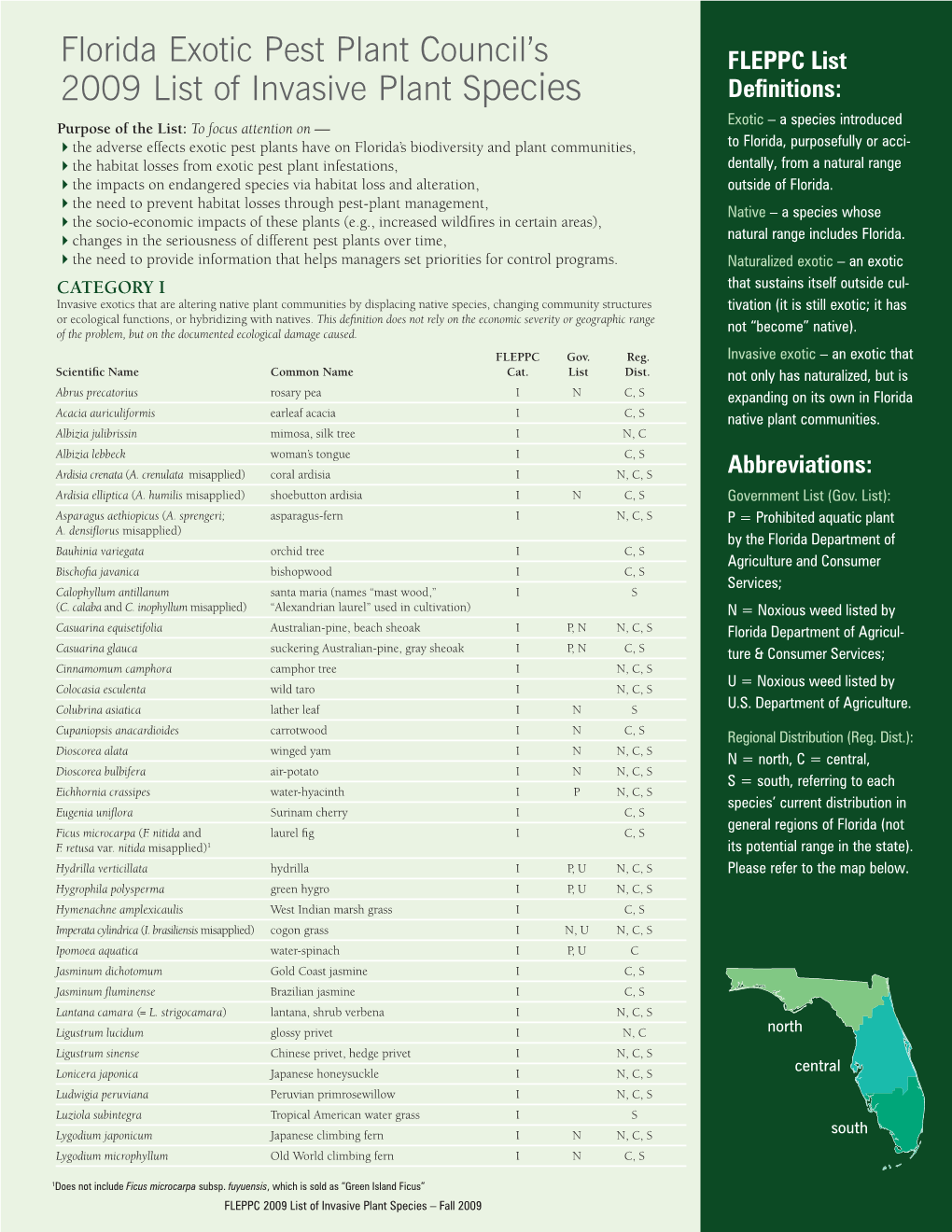 Florida Exotic Pest Plant Council's 2009 List of Invasive Plant Species