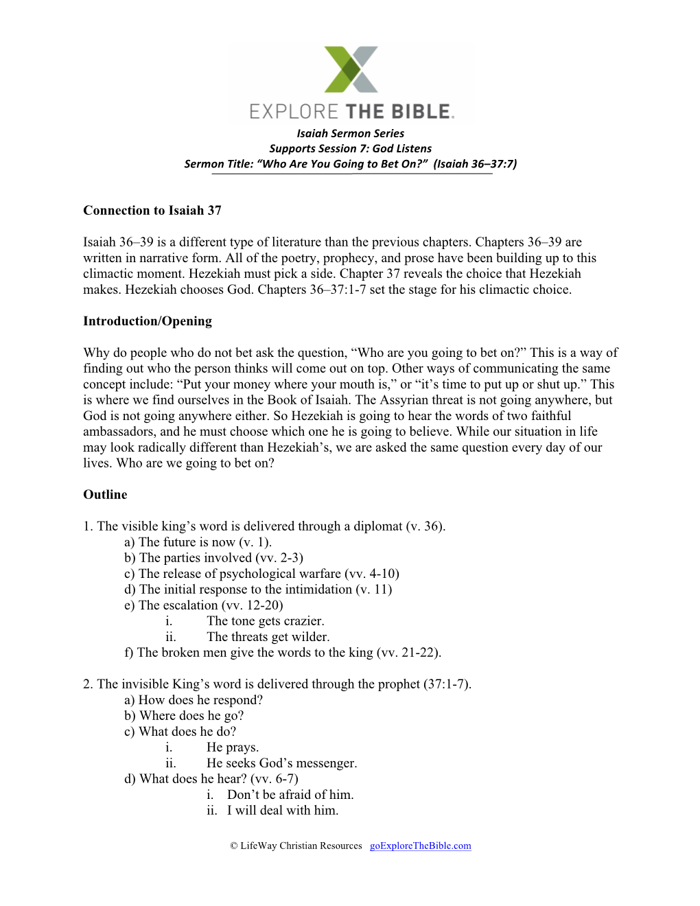 Connection to Isaiah 37 Isaiah 36–39 Is a Different Type of Literature Than