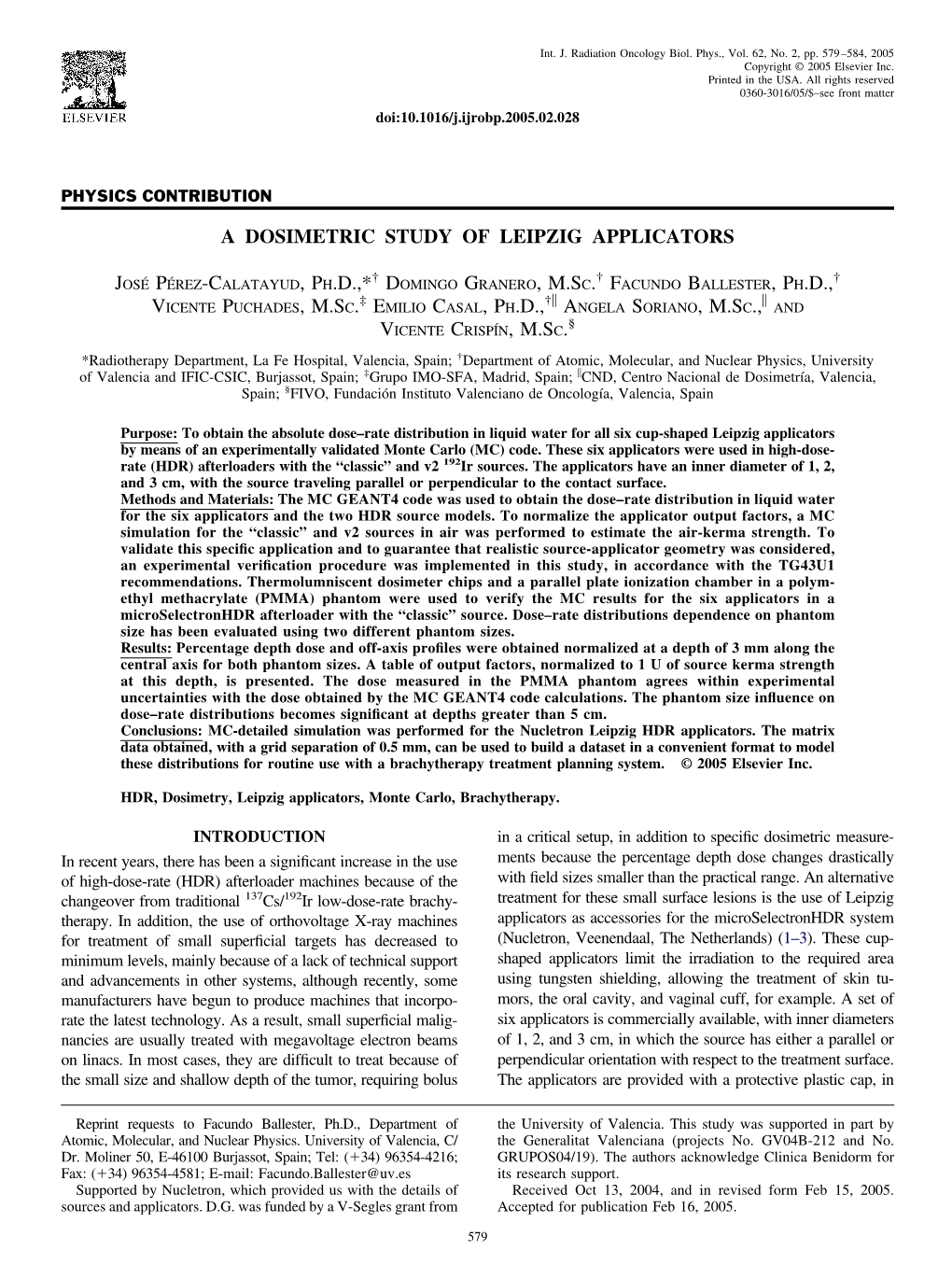 A Dosimetric Study of Leipzig Applicators