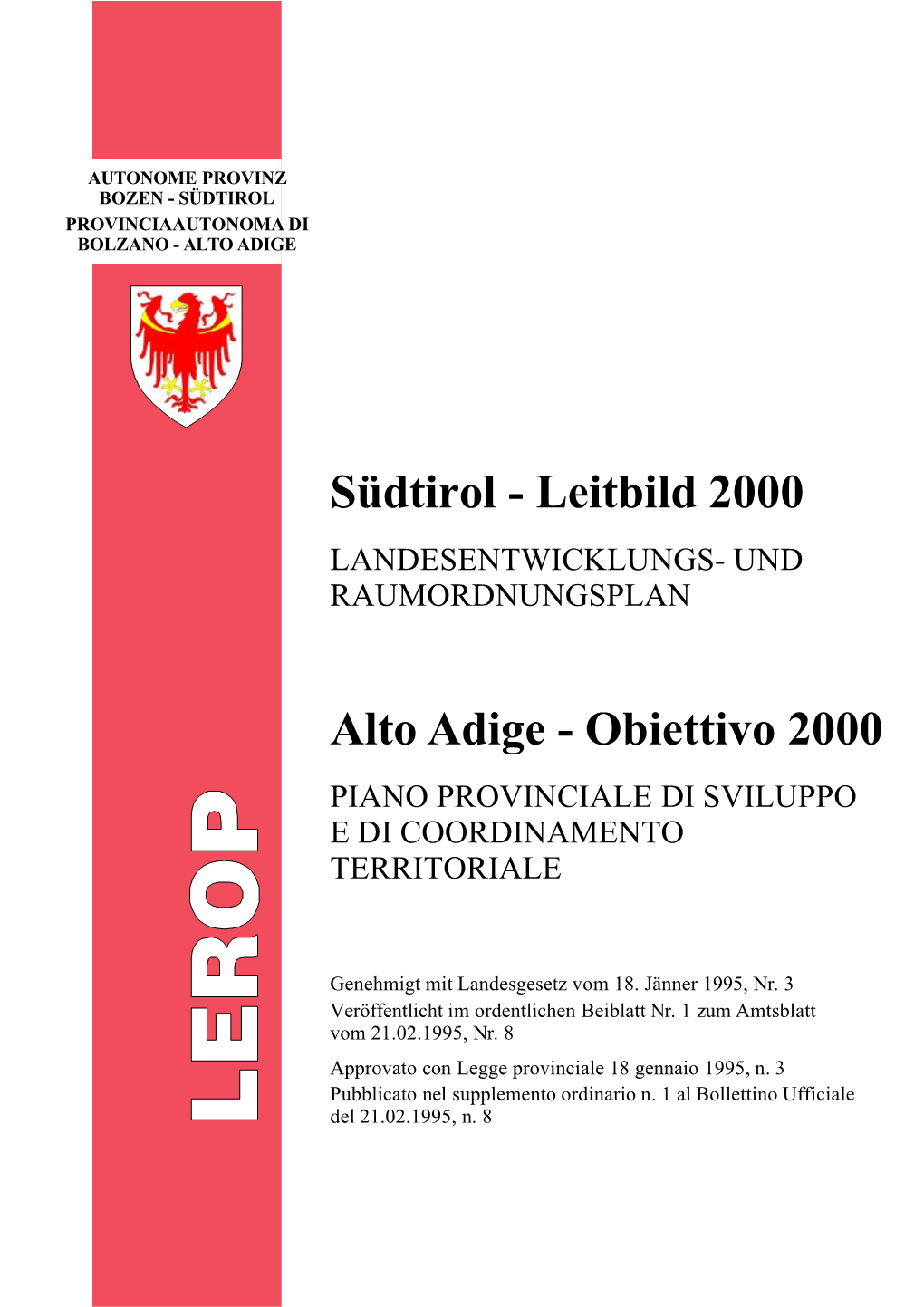 Südtirol Provinciaautonomadi Bolzano-Altoadige