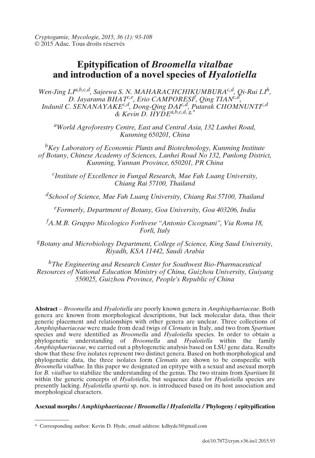 Epitypification of Broomella Vitalbae and Introduction of a Novel Species of Hyalotiella