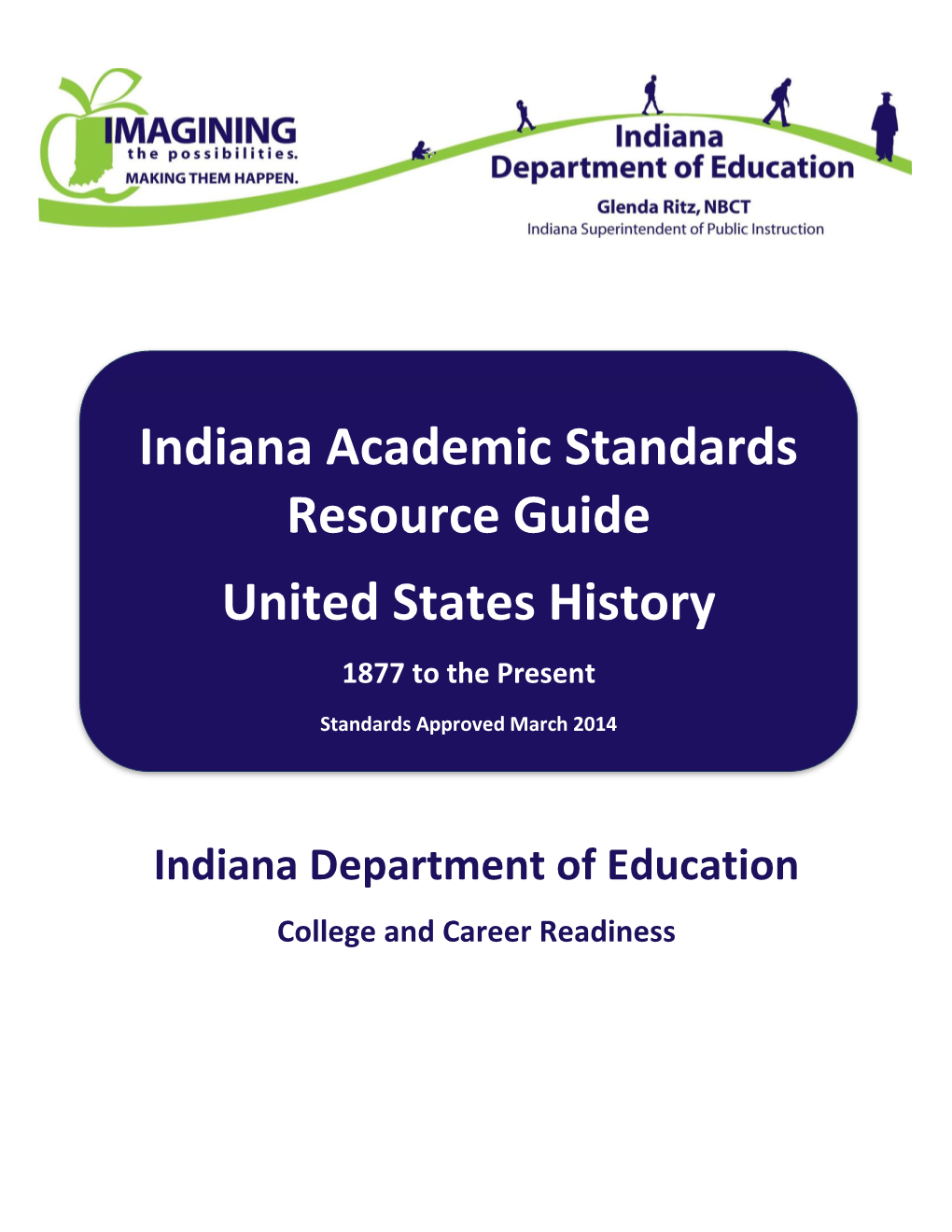 Indiana Academic Standards Resource Guide United States History