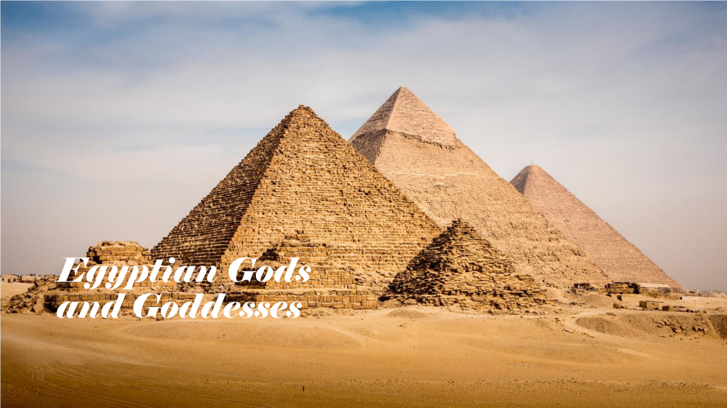 Egyptian Gods and Goddesses