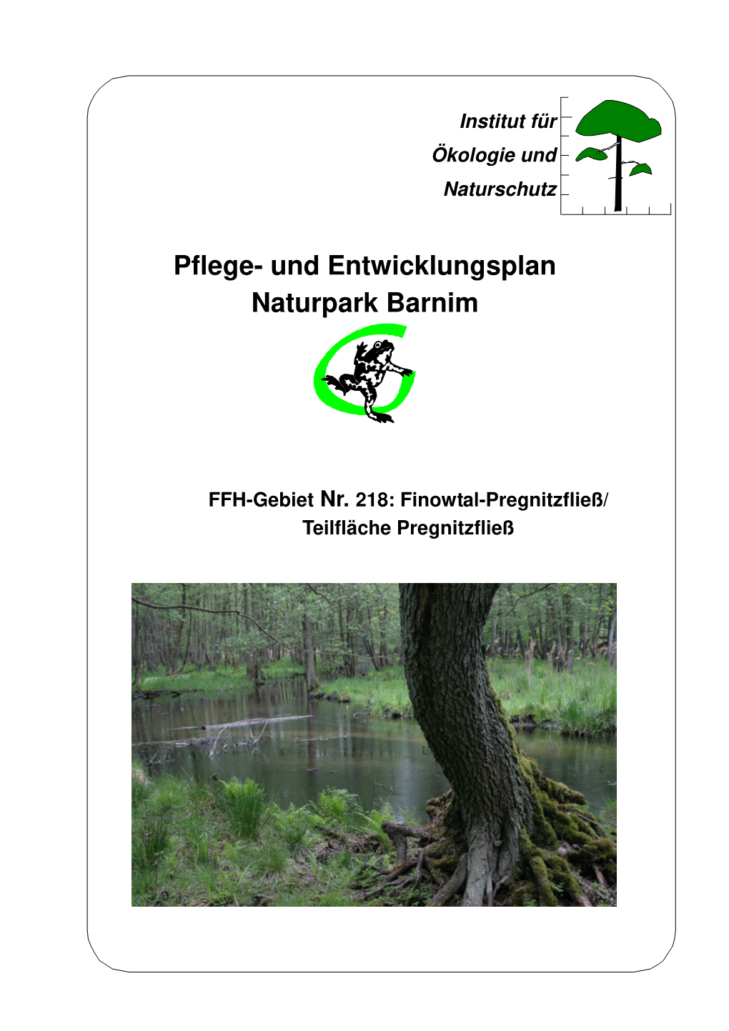 FFH-Gebiet Nr. 218: Finowtal-Pregnitzfließ/ Teilfläche Pregnitzfließ